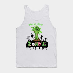 Zombie NEVER STOP Tank Top